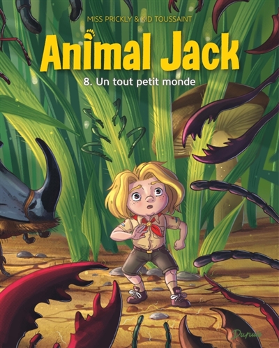 Livre Animal Jack Tome 8 Un tout petit monde - Dupuis