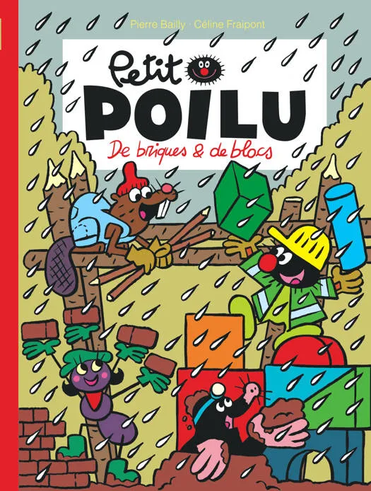 Livre Petit Poilu tome 32 De briques & de blocs - Petit Poilu