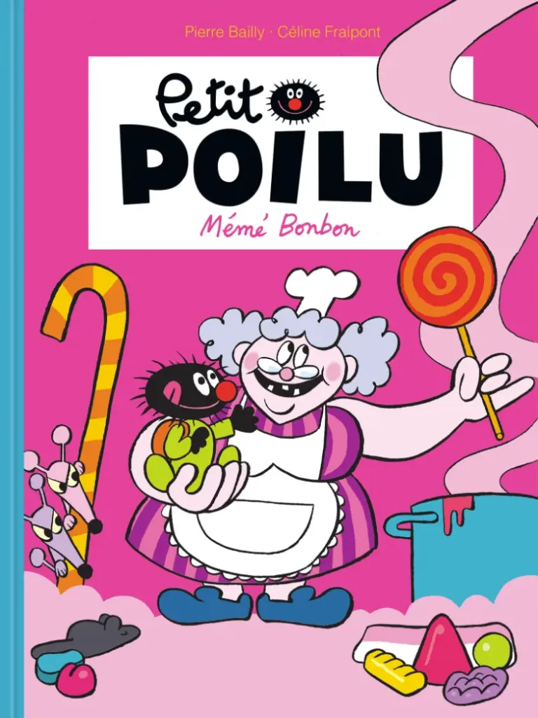 Livre Petit Poilu Tome 4 Mémé Bonbon - Liste de cadeaux d'anniversaire d'Elias