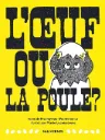 Book L'Oeuf ou La Poule ? - Balivernes éditions
