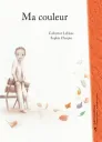 Book Ma couleur - Balivernes éditions