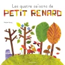 Livre Les quatre saisons de Petit Renard - Balivernes éditions