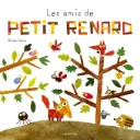 Book Les amis de Petit Renard - Balivernes éditions
