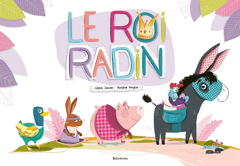 Book Le Roi Radin - Balivernes éditions