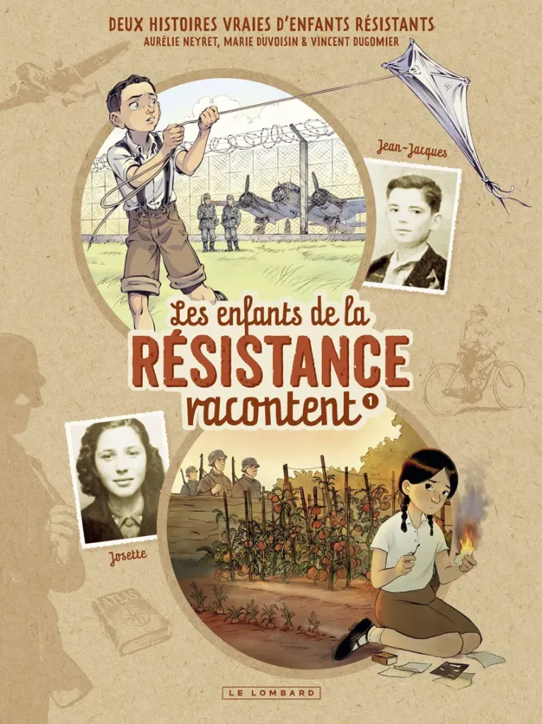 Les Enfants De La Résistance Racontent - Tome 1 - Josette Et Jean-Jacques