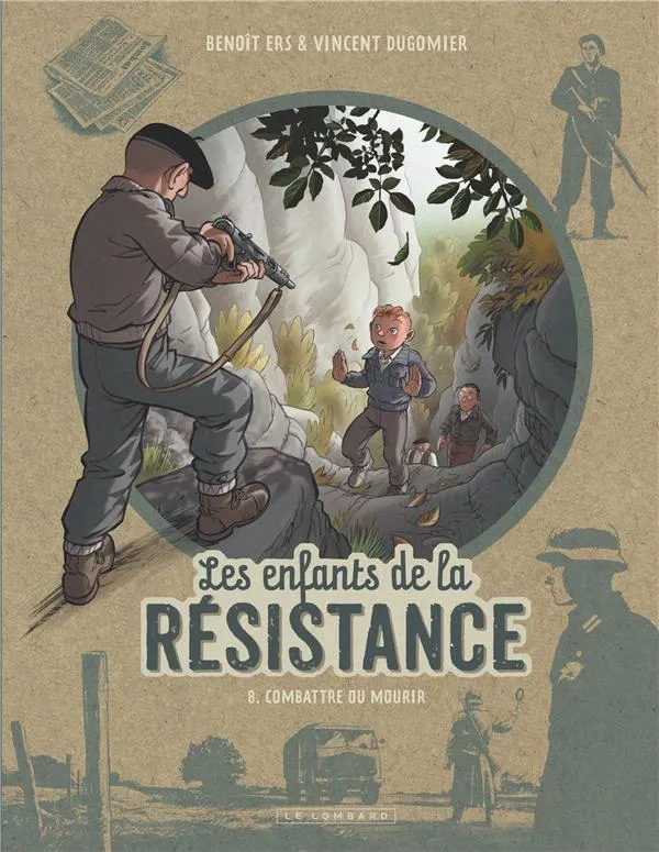Livre Les enfants de la résistance Tome 9 Les jours heureux - Le Lombard