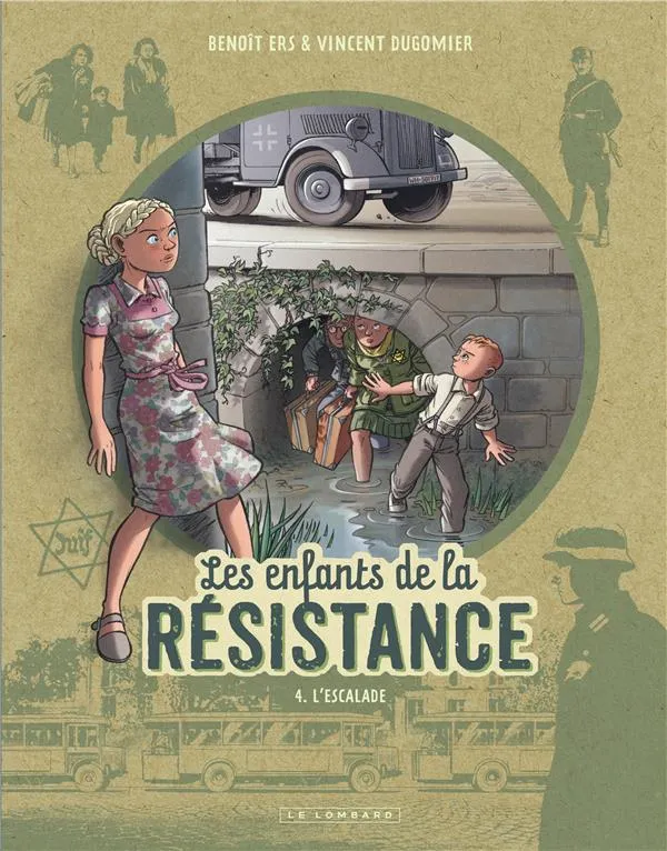 Livre Les enfants de la résistance Tome 4 L'escalade - Le Lombard