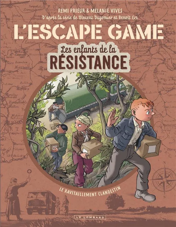 Book Les enfants de la résistance L'Escape Game Volume 2 Le ravitaillement clandestin - Le Lombard