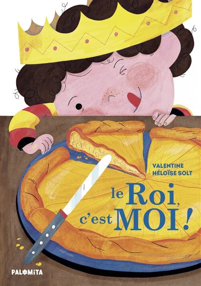 Boek Le Roi, C'est Moi ! van Valentine Héloïse Solt - Palomita
