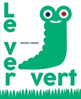Livre Le Ver Vert de Bruno Gibert - La Partie