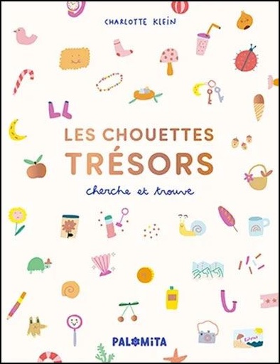 Livre Les Chouettes Trésors de Charlotte Klein - Palomita