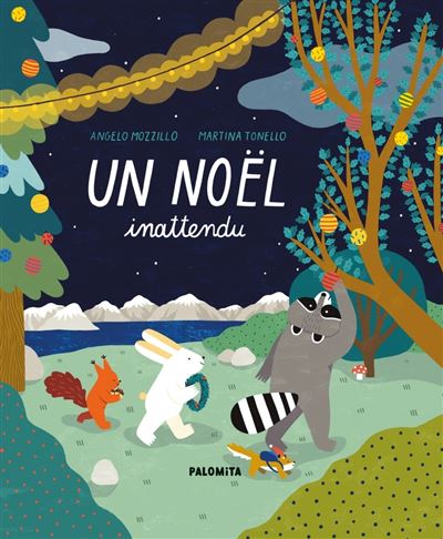 Livre Un Noël inattendu d'Angelo Mozzillo et Martina Tonello - Palomita